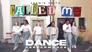 Called Me by Jasmin Faith - Dance Performance Video