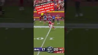 XAVIER WORTHY 🏈 #CHIEFS ROOKIE WR SCORES 2ND TOUCHDOWN v RAVENS! 🔥 Mahomes ‘24 #Highlights 👀 #NFL