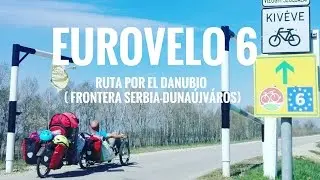 EUROVELO 6 RUTA POR EL DANUBIO (FRONTERA SERBIA-DUNAÚJVÁROS))