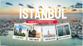 5 Günlük İstanbul Gezi Programı I İstanbul Gezi Planı