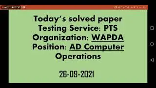 Today’s solved paper / WAPDA / AD Computer Operations / PTS