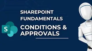 How to Use Conditions and Approvals in Power Automate | Microsoft SharePoint Fundamentals