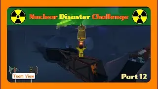 Nuclear Disaster Challenge, Part 12 (Oaklands)