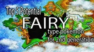 Top 5 Potential Fairy Type Pokemon For 2nd Generation