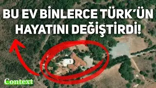 Bu Ev BİNLERCE TÜRK'ün Hayatını Değiştirdi!