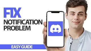 How To Fix Discord App Notifications Problem | Final Solution
