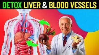 12 Powerful Ingredients to Cleanse Your Liver and Blood Vessels | Natural BOMB