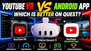 🎥 YouTube VR vs Android App — Which Is Better on Quest?