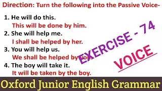 OXFORD JUNIOR ENGLISH GRAMMAR | VOICE | EXERCISE 74 | ENGLISH GRAMMAR |