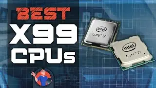 Best X99 CPUs 🖥: The Best Options Reviewed | Digital Advisor