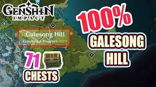 How to: Galesong Hill 100% Exploration ⭐  ALL CHESTS GUIDE 【 Genshin Impact 】
