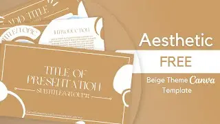 Beige Aesthetic | Canva Presentation Template [ FREE ] | Claire