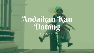 Andaikan Kau Datang Kembali-Andmesh (Lyrics) | OST Miracle In Cell No.7