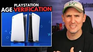 PlayStation's New Age Verification...