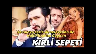 Surprise developments in Halil İbrahim Ceyhan's new series Kirli Sepeti.