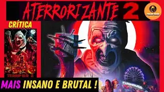 ATERRORIZANTE 2 - A Volta do Insano Palhaço Art - Crítica Especial Halloween