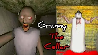 Granny The Cellar Unofficial Full Gameplay