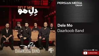 Daarkoob Band - Dele Mo ( دارکوب بند - دل مو )