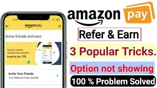 Amazon pay refer & earn/ 3 Popular Tricks how to refer Amazon & earn money/ Amazon se paise kamaya
