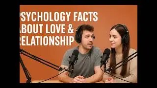 Psychology Facts About Love & Relationships | Professional Explained!