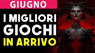 I MIGLIORI GIOCHI IN USCITA A GIUGNO ► USCITE 2023 PS5 ★ XBOX SERIE S/X ★ SWITCH ★ PS4 ★ PC
