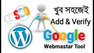 How to Add WordPress Website with Google Webmaster tool and Verified by Upload HTML file, Meta Tag