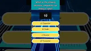 #Short Quiz - Electronic Component (part 3)
