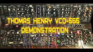 Thomas Henry VCO555 demo