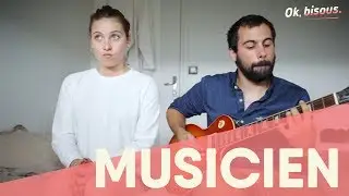 MUSICIEN - Ok, bisous. #14