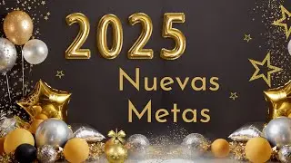 4 COSAS que debes hacer para alcanzar TUS METAS en 2025