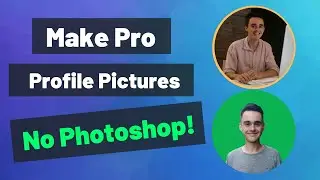 How to Make a Professional Profile Picture Free