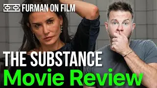 The Substance Movie Review | Furman On Film