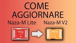 Aggiornare Naza-M Lite in Naza-M V2
