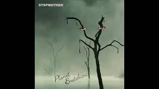 Stepmother - Settle Down