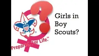 Special Announcement:  Girls in Scouts!