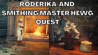 RODERIKA AND SMITHING MASTER HEWG FULL QUEST GUIDE