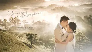 You are my little sunshine || Đà Lạt Dung + Quân