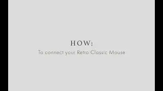 Connecting Your Retro Classic Mouse