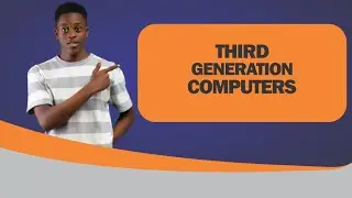 Third Generation Computer