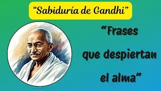 Las Mejores Frases y Enseñanzas de Mahatma Gandhi en Español.