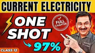 Current Electricity Detailed OneShot video, Class12 Chapter 3 One shot for 2024-25