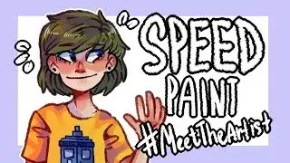 [SPEEDPAINT]- #MeetTheArtist