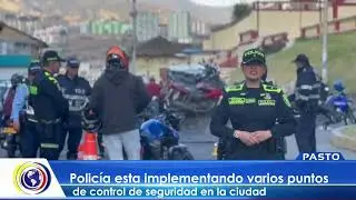 #CNCNoticiasPasto| Policía esta implementando varios puntos de control de seguridad en la ciudad