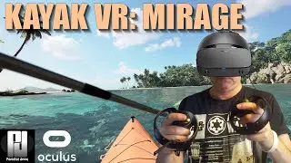 Is this VR's GOTY? - Kayak VR: Mirage (FULL RELEASE)  // Oculus Rift S // RTX 2070 Super