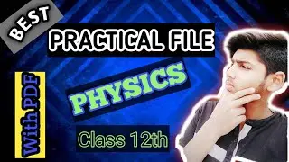 PRACTICAL FILE PHYSICS || CORRECT EXPERIMENTAL VALUES || ALL 15 EXPERIMENTS