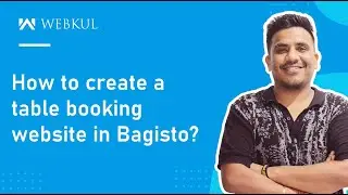How to create a table booking website in Bagisto?