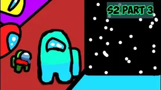 mini crewmate school punishment season2 | part 3
