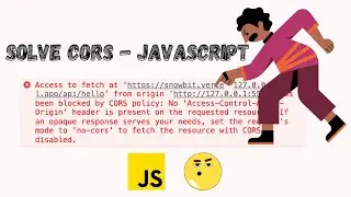 Best way to fix CORS Error in JavaScript