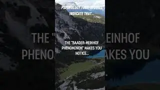 The Psychology of the 'Baader-Meinhof Phenomenon' 🤯 | Psychology Short 