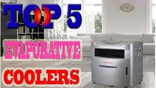 Evaporative Cooler  – Top 5 Best Evaporative Air Coolers of 2023.